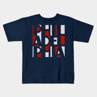 PHILADELPHIA RED WHITE AND BLUE WORD ART PHILLY FAN FAVORITE Kids T-Shirt